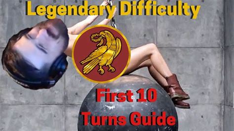 Western Roman Empire Legendary First 10 Turn Guide for Total .